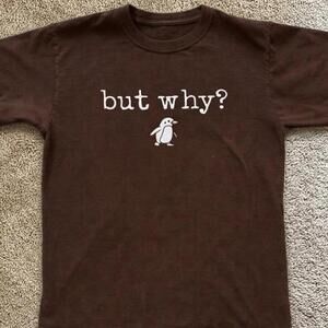 Brown But Why T-Shirt With Penguin